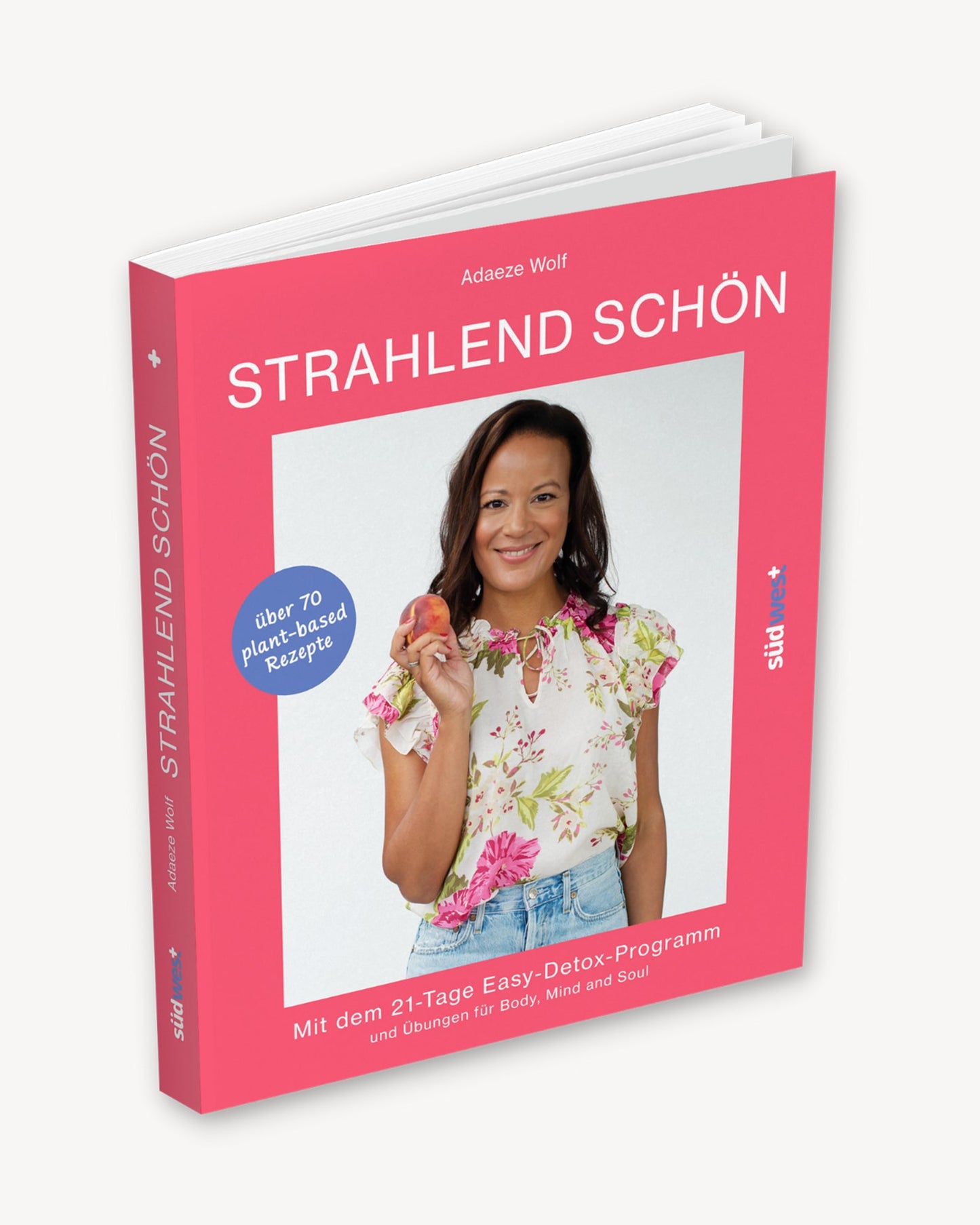 Strahlend schön: Mit dem 21-Tage-Easy-Detox-Programm